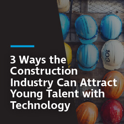 3 ways the construction industry can attract young talent with technology