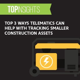 Top 3 Ways Telematics Can Help with Tracking Smaller Construction Assets