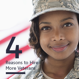Four Reasons to Hire More Veterans