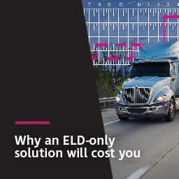 Why an ELD-only solution will cost you